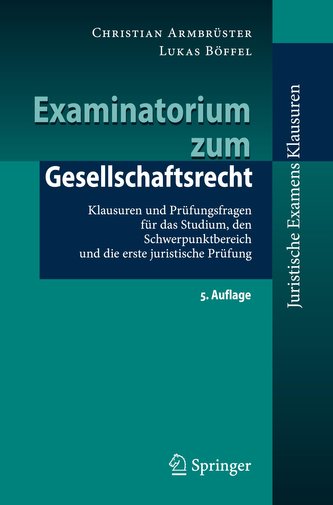 Examinatorium zum Gesellschaftsrecht