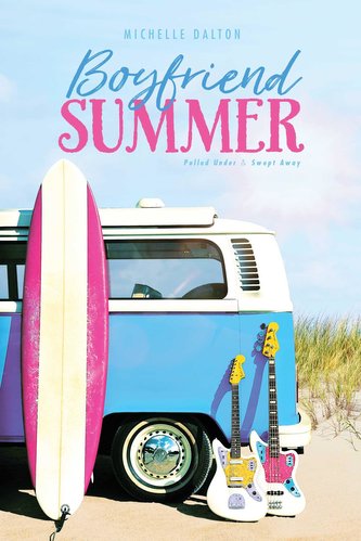Boyfriend Summer: Pulled Under; Swept Away