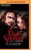 Dark Stranger Immortal