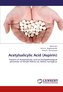 Acetylsalicylic Acid (Aspirin)