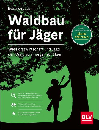 Waldbau für Jäger