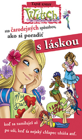 Sto čarodějných spôsobov, ako si poradiť s láskou