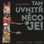 Tam uvnitř něco je LP