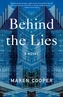 Behind the Lies