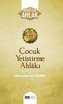 Cocuk Yetistirme Ahlaki