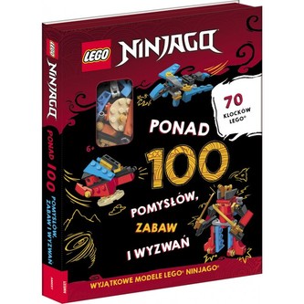 Lego Ninjago Ponad 100 pomysłów zabaw i wyzwań
