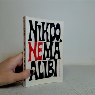Nikdo nemá alibi