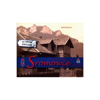 Sromowce. U stóp Trzech Koron