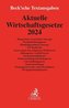Aktuelle Wirtschaftsgesetze 2024