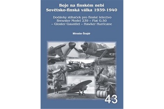 Boje na finském nebi Sovětsko-finská válka 1939-1940
