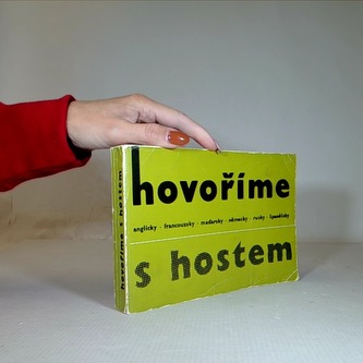 Hovoříme s hostem - anglicky, francouzsky, maďarsky, německy, ru