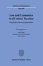 Law and Economics in all seinen Facetten.
