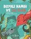 Boyali Hamsi ve Süs Baligi