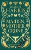 Maiden, Mother, Crone
