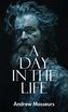 A Day in the Life