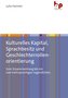 Kulturelles Kapital, Sprachbesitz und Geschlechterrollenorientierung