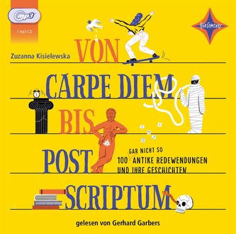 Von Carpe Diem bis Post Scriptum