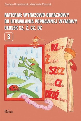 Materiał wyraz.-obraz. do utrwal. gołosek sz, ż, c Materiał wyraz.-obraz. do utrwal. gołosek sz, ż, c