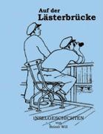 Auf der Lästerbrücke