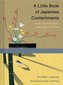 A Little Book of Japanese Contentments: Ikigai, Forest Bathing, Wabi-Sabi, and More (Japanese Books, Mindfulness Books, Books ab