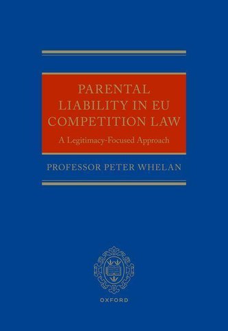Parental Liability in Eu Competition Law