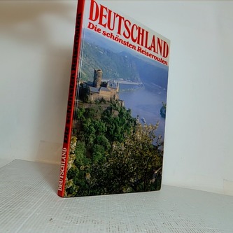 Deutschland - Die schönsten Reiserouten
