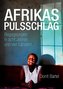 Afrikas Pulsschlag
