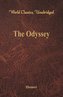The Odyssey (World Classics, Unabridged)