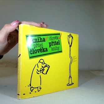 kniha přítel člověka, člověk přítel knihy