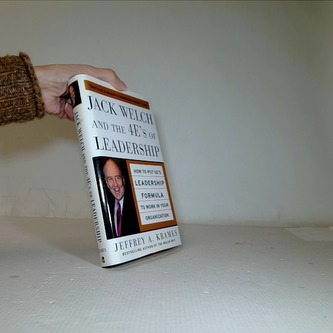 Jack Welch and the 4E's of leadership