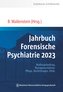 Jahrbuch Forensische Psychiatrie 2023