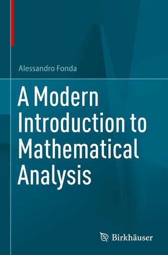 A Modern Introduction to Mathematical Analysis