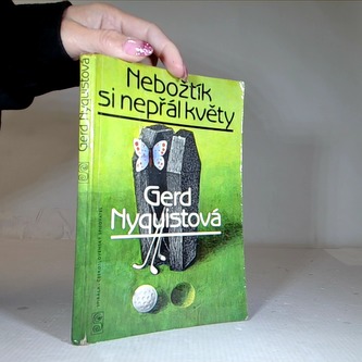 Nebožtík si nepřál květy