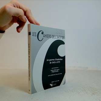 Les chaiers del L'Ihtp; Les guerres d'Indocbine