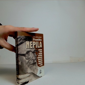 Jak jsem potkal Františka Nepila