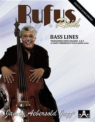 Rufus Reid Bass Lines: Transcribed from Volumes 1 & 3 of Jamey Aebersold's Play-A-Long Series