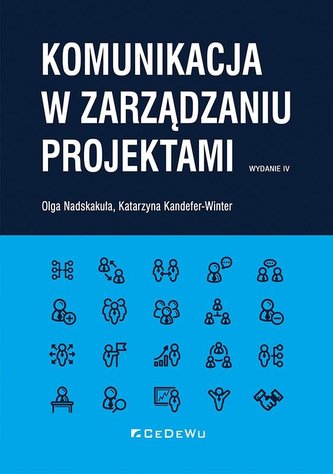 Komunikacja w zarządzaniu projektami Komunikacja w zarządzaniu projektami
