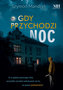 Gdy przychodzi noc