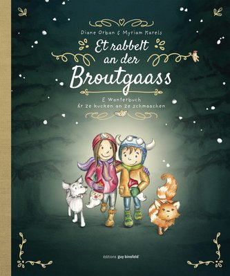 Et rabbelt an der Broutgaass