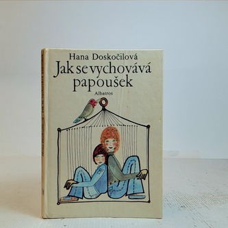 Jak se vychovává papoušek