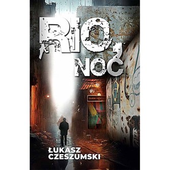 Rio, noc Rio, noc