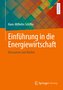 Einführung in die Energiewirtschaft