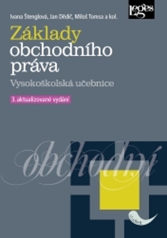 Základy obchodního práva Základy obchodního práva