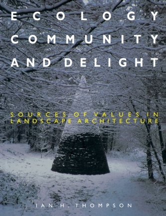 Ecology, Community and Delight