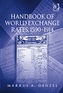 Handbook of World Exchange Rates, 1590–1914