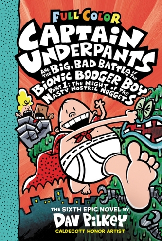 Captain Underpants and the Big, Bad Battle of the Bionic Booger Boy, Part 1: The Night of the Nasty Nostril Nuggets: Col