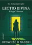 Opowieść o nadziei. Lectio divina. Księga Tobiasza