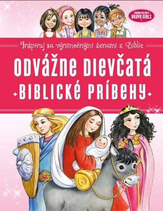 Odvážne dievčatá: Biblické príbehy Odvážne dievčatá: Biblické príbehy