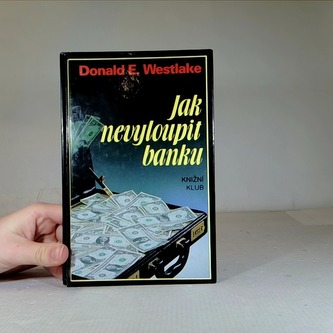 Jak nevyloupit banku