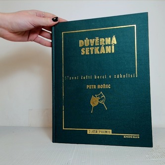 Důvěrná setkání- slavní čeští herci v zákulisí
